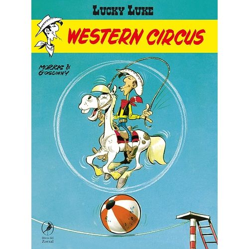 WESTERN CIRCUS - LUCKY LUKE 28 - MORRIS - RENE GOSCINNY