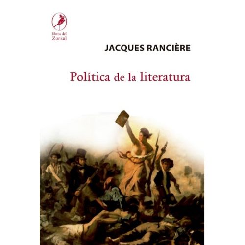 POLITICA DE LA LITERATURA - JACQUES RANCIERE
