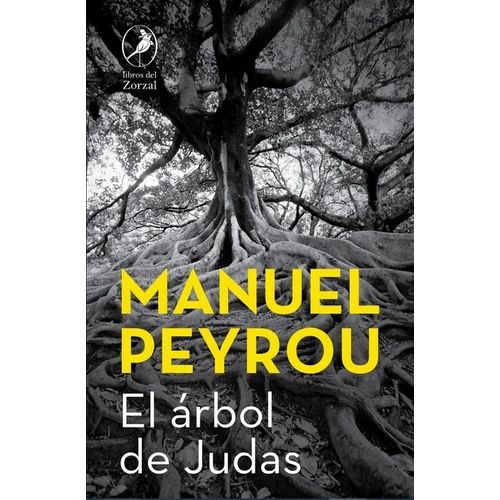 LIBRO EL ARBOL DE JUDAS - MANUEL PEYROU