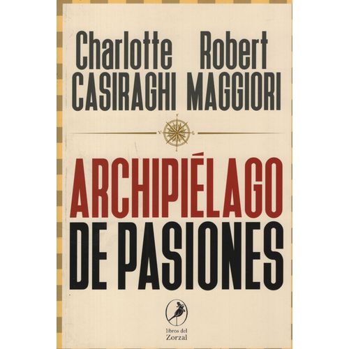 ARCHIPIELAGO DE PASIONES - CHARLOTTE CASIRAGHI