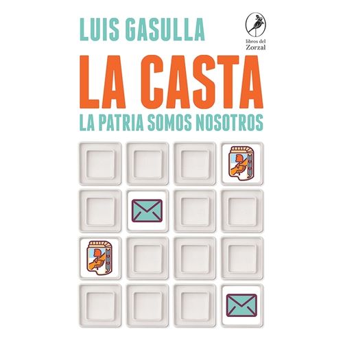 LA CASTA - LA PATRIA SOMOS NOSOTROS - GASULLA
