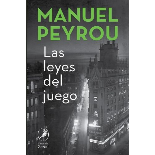 LAS LEYES DEL JUEGO - MANUEL PEYROU