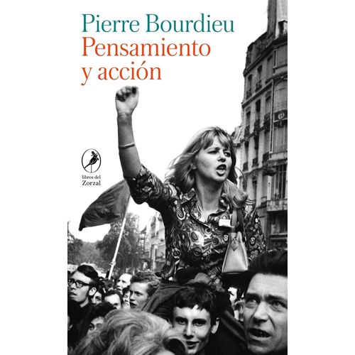 PENSAMIENTO Y ACCION - PIERRE BOURDIEU