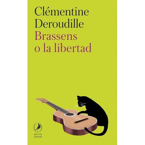 BRASSENS O LA LIBERTAD - CLEMENTINE DEROUDILLE
