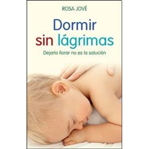 DORMIR SIN LAGRIMAS DORMIR SIN LAGRIMAS