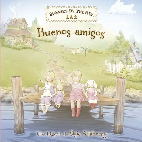 BUENOS AMIGOS - BUNNIES BY THE BAY - ELSIE ATTABERRY BUENOS AMIGOS - BUNNIES BY THE BAY - ELSIE ATTABERRY