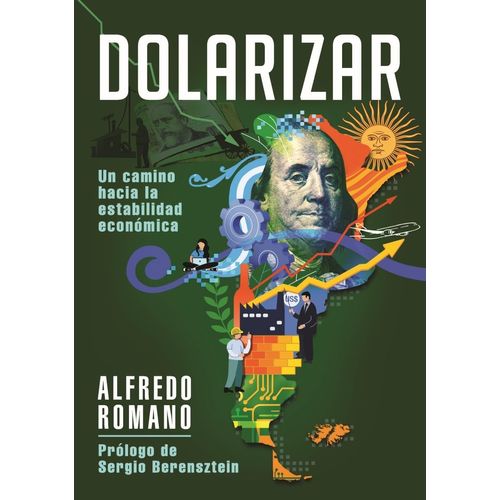DOLARIZAR- UN CAMINO HACIA LA ESTABILIDAD ECONOMICA - ROMANO