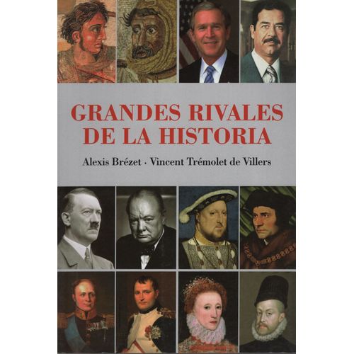 GRANDES RIVALES DE LA HISTORIA