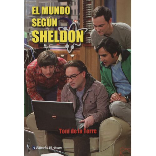 LIBRO EL MUNDO SEGUN SHELDON - BIG BANG THEORY