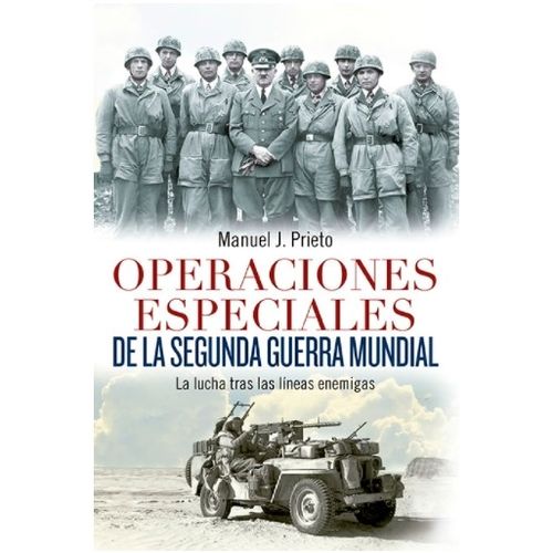 OPERACIONES ESPECIALES DE LA SEGUNDA GUERRA MUNDIAL - LA LUC