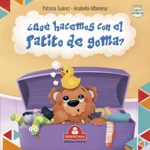 QUE HACEMOS CON EL PATITO DE GOMA? - CUENTA CONMIGO - SUAREZ