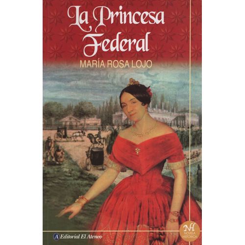 LA PRINCESA FEDERAL LA PRINCESA FEDERAL