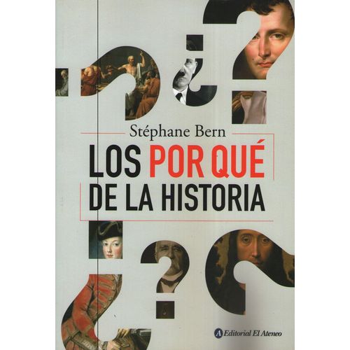 LOS POR QUE DE LA HISTORIA