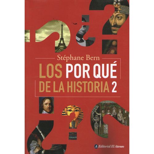 LIBRO LOS POR QUE DE LA HISTORIA 2 - STEPHANIE BERN