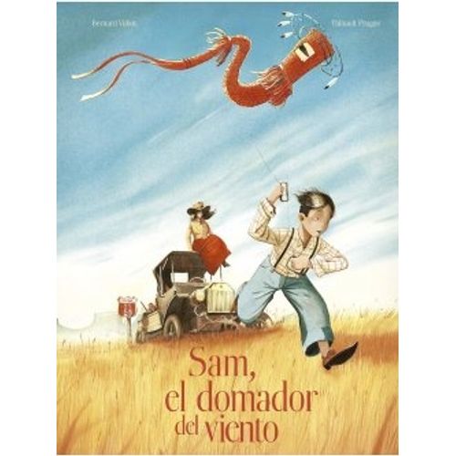 SAM, EL DOMADOR DEL VIENTO SAM, EL DOMADOR DEL VIENTO