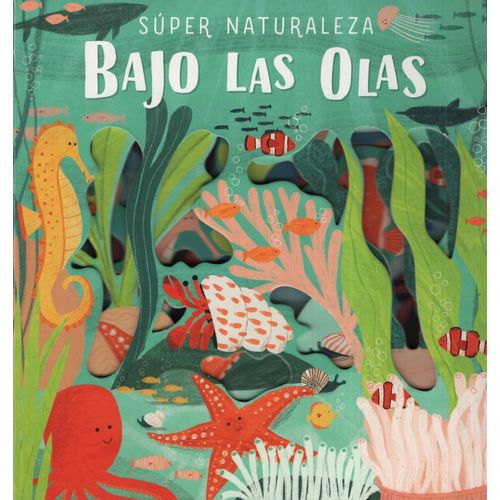 SUPER NATURALEZA BAJO LAS OLAS