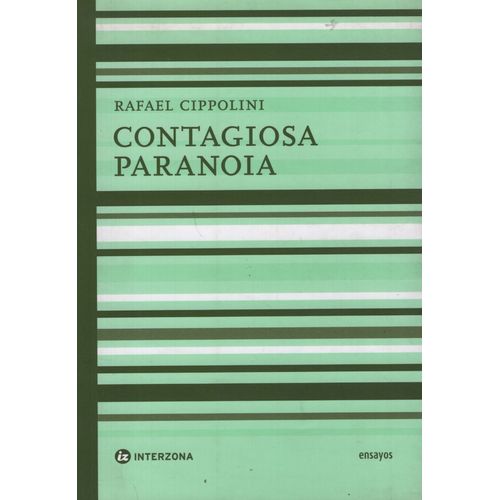 CONTAGIOSA PARANOIA - RAFAEL CIPPOLINI