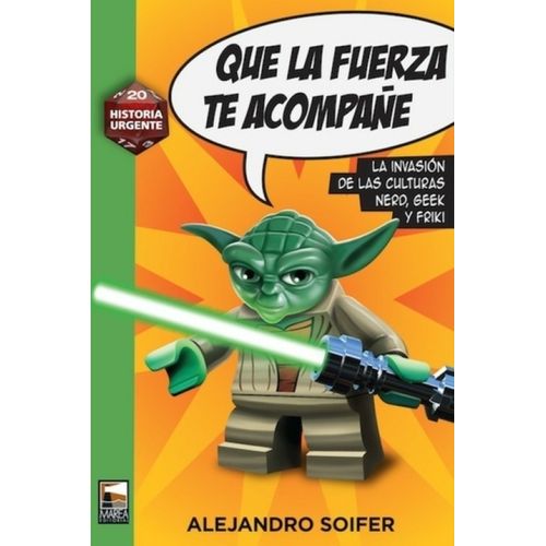 QUE LA FUERZA TE ACOMPAÑE - ALEJANDRO SOIFER QUE LA FUERZA TE ACOMPAÑE - ALEJANDRO SOIFER