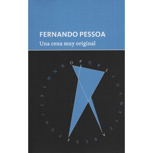 UNA CENA MUY ORIGINAL - FERNANDO PESSOA