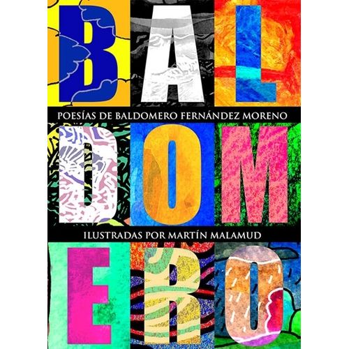 BALDOMERO - POEMAS ILUSTRADOS POR MARTIN MALAMUD