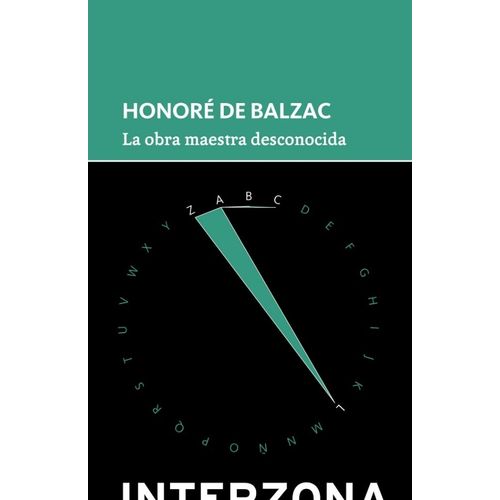 LA OBRA MAESTRA DESCONOCIDA - HONORE DE BALZAC