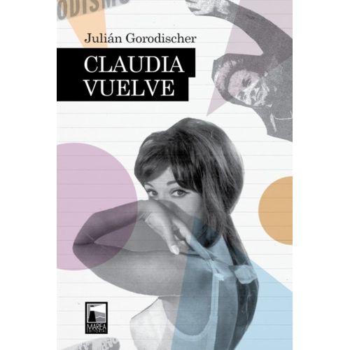 LIBRO CLAUDIA VUELVE - JULIAN GORODISHER