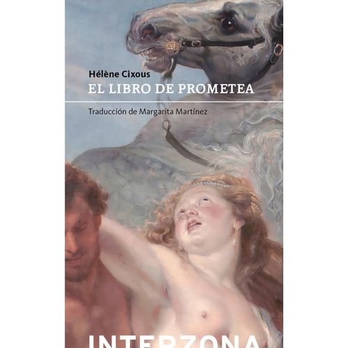 EL LIBRO DE PROMETEA - HELENE CIXOUS