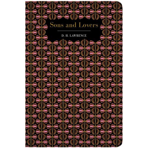 SONS AND LOVERS - CHILTERN CLASSIC - DAVID HERBERT LAWRENCE