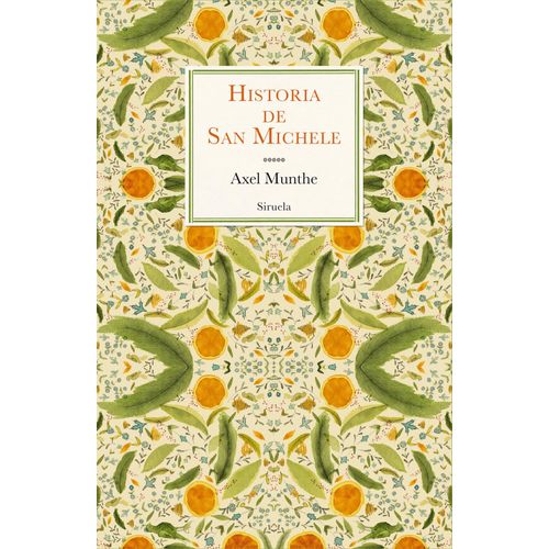 HISTORIA DE SAN MICHELE - AXEL MUNTHE