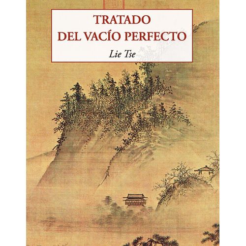 TRATADO DEL VACIO PERFECTO - LIE TSE