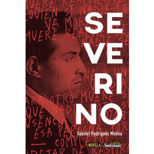 SEVERINO - UNA NOVELA DE GABRIEL RODRIGUEZ MOLINA
