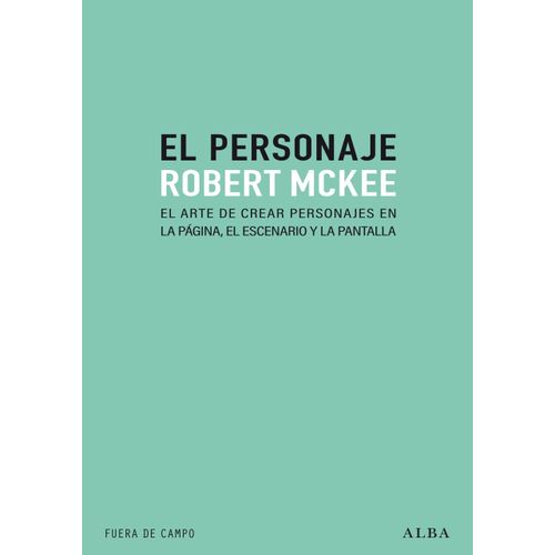 EL PERSONAJE - ROBERT MCKEE