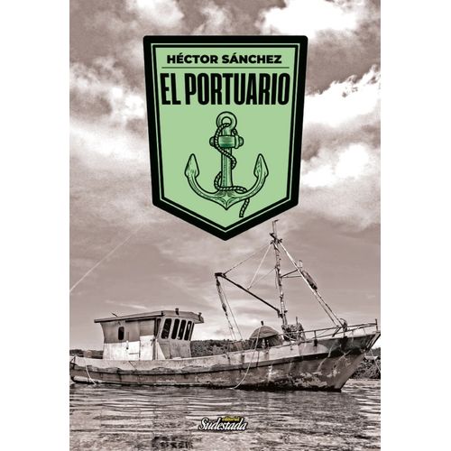 EL PORTUARIO - HECTOR SANCHEZ