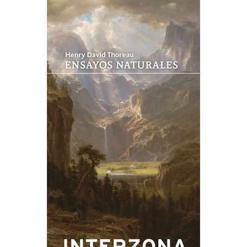 ENSAYOS NATURALES - HENRY DAVID THOREAU