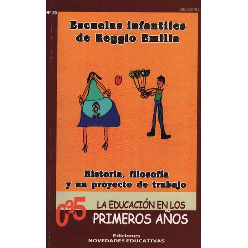 ESCUELAS INFANTILES DE REGGIO EMILIA (TOMO 33)