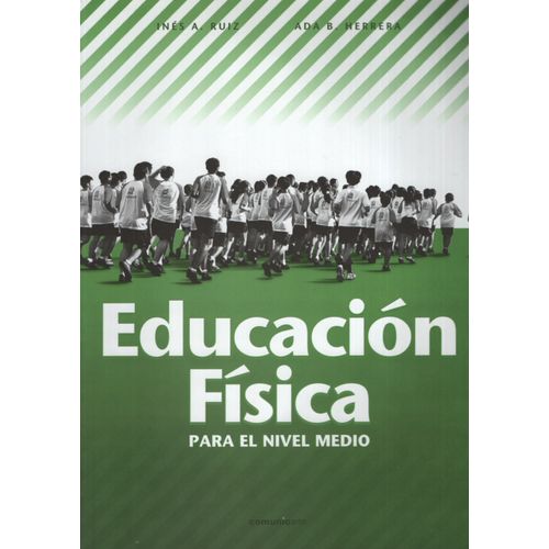 EDUCACION FISICA EN EL NIVEL MEDIO EDUCACION FISICA EN EL NIVEL MEDIO