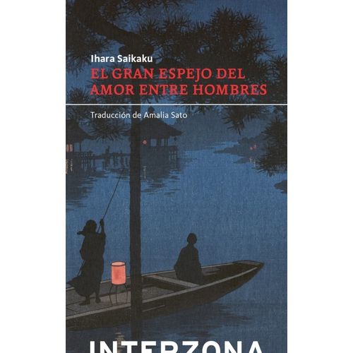 EL GRAN ESPEJO DEL AMOR ENTRE HOMBRES - IHARA SAIKAKU