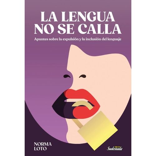 LA LENGUA NO SE CALLA - NORMA LOTO