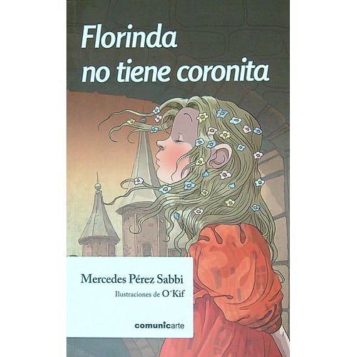 FLORINDA NO TIENE CORONITA - PEREZ SABBI