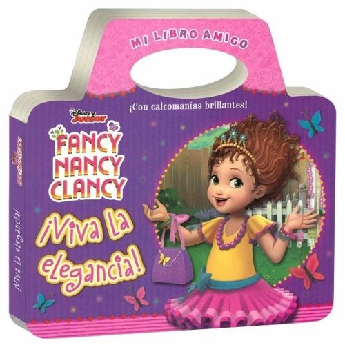 MI LIBRO AMIGO FANCY NANCY CLANCY - VIVA LA ELEGANCIA - CON