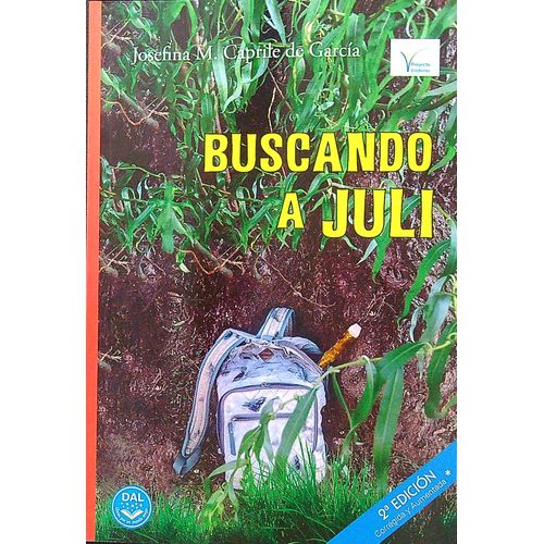 BUSCANDO A JULI (2DA.EDICION) - ESLABONES - CAPRILE DE GARCI