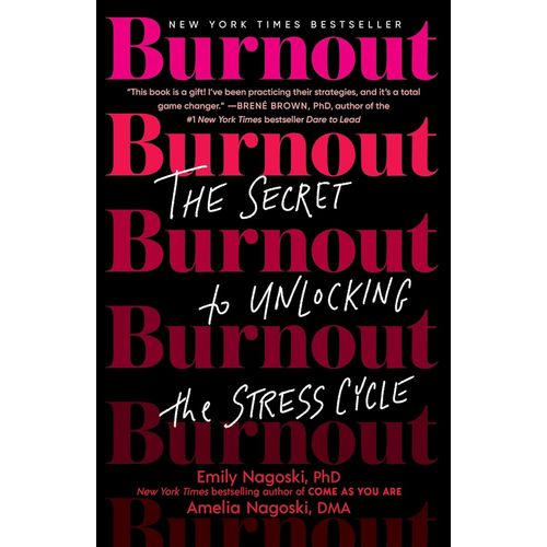 BURNOUT - EMILY NAGOSKI