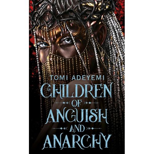 CHILDREN OF ANGUISH AND ANARCHY - LEGACY OF ORISHA 3 - ADEYE