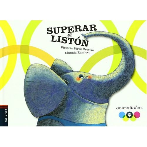 SUPERAR EL LISTON - ANIMALIADAS (+4 AÑOS)