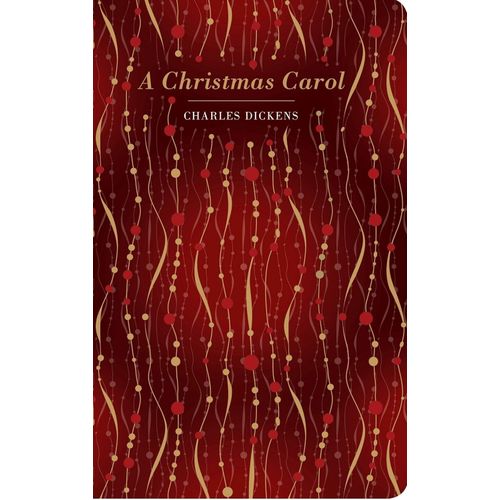 A CHRISTMAS CAROL - CHILTERN CLASSIC - CHARLES DICKENS