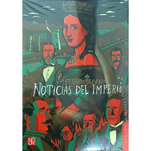 NOTICIAS DEL IMPERIO - FERNANDO DEL PASO