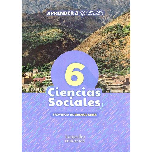 CIENCIAS SOCIALES 6 - BONAERENSE - APRENDER A APRENDER