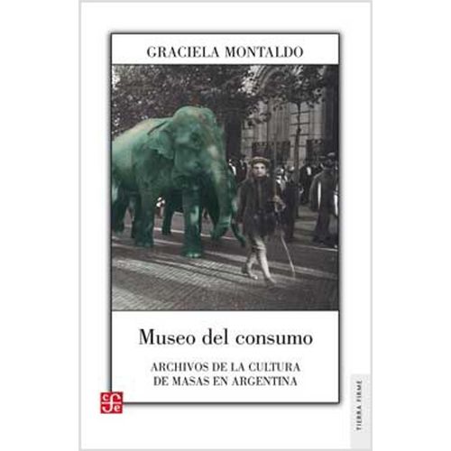 MUSEO DEL CONSUMO - GRACIELA MONTALDO