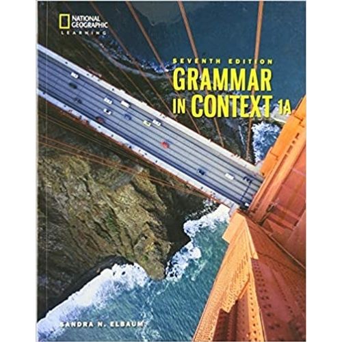 GRAMMAR IN CONTEXT 7/ED.- STUDENT'S BOOK SPLIT 1A WITH STICK GRAMMAR IN CONTEXT 7/ED.- STUDENT'S BOOK SPLIT 1A WITH STICK
