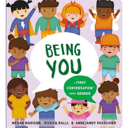 BEING YOU - A FIRST CONVERSATION ABOUT GENDER - MADISON